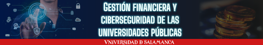 Gestión financiera y ciberseguridad de las universidades públicas, universidad de Salamanca, 8 de julio de 2024