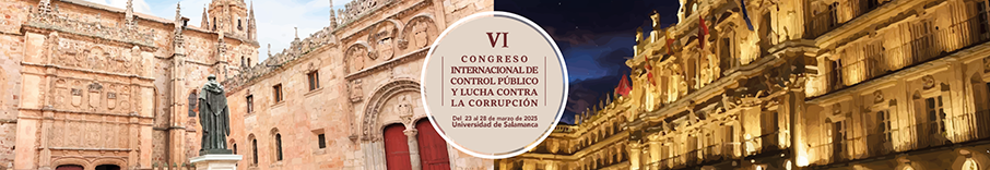 VI Congreso Internacional de Control Público y Lucha Contra la Corrupción. Universidad de Salamanca, del 24 al 27 de marzo de 2025