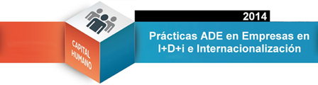 Programa de practicas ADE en empresas destinado a formación práctica de titulados en materia de I+D+I e internacionalizacion